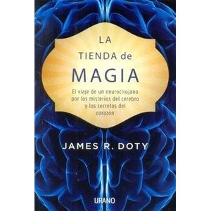 LA TIENDA DE MAGIA - JAMES DOTY