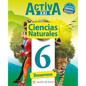 CIENCIAS SOCIALES NATURALES 6 BONAERENSE - ACTIVA XXI BINARE