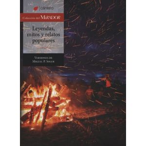 LEYENDAS, MITOS Y RELATOS POPULARES - DEL MIRADOR