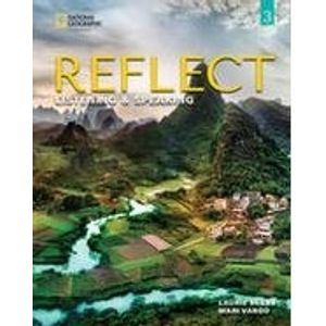 REFLECT 3 - LISTENING AND SPEAKING - STUDENT'S BOOK + ONLINE