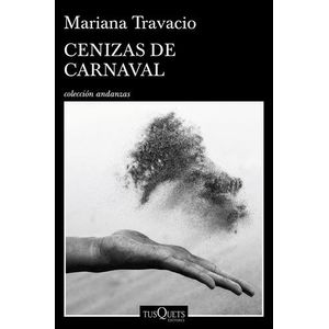 CENIZAS DE CARNAVAL - MARIANA TRAVACIO