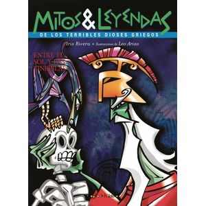 ENTRE EL SOL Y LAS TINIEBLAS - MITOS & LEYENDAS - IRIS RIVER