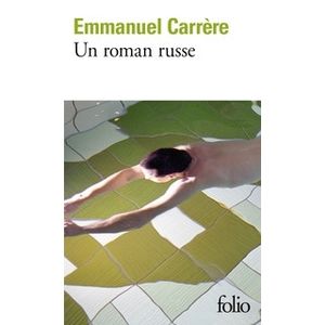 UN ROMAN RUSSE - EMMANUEL CARRERE