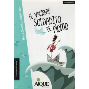 EL VALIENTE SOLDADITO DE PLOMO - LATRAMAQUETRAMA