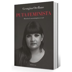 LIBRO PUTA FEMINISTA - GEORGINA ORELLANO
