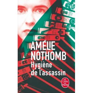 HYGIENE DE L'ASSASSIN - AMELIE NOTHOMB