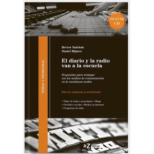 EL DIARIO Y LA RADIO VAN A LA ESCUELA - LIBRO + CD