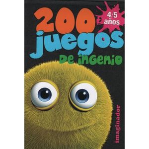 200 JUEGOS DE INGENIO 4-5 AÑOS