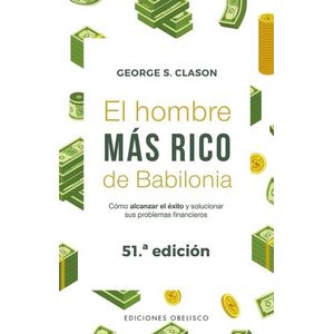 EL HOMBRE MAS RICO DE BABILONIA (51A.ED.)