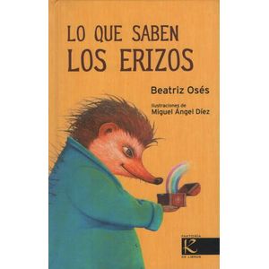 LO QUE SABEN LOS ERIZOS