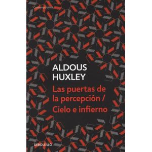 LAS PUERTAS DE LA PERCEPCIÓN / CIELO E INFIERNO