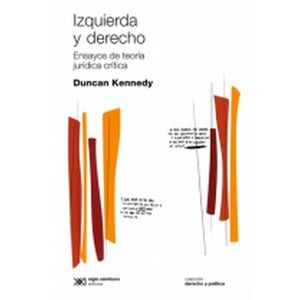 IZQUIERDA Y DERECHO - ENSAYOS DE TEORIA JURIDICA CRITICA