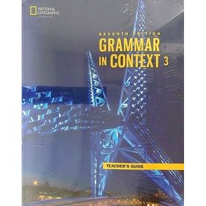 GRAMMAR IN CONTEXT 3 (7TH.ED.) - TEACHER'S GUIDE