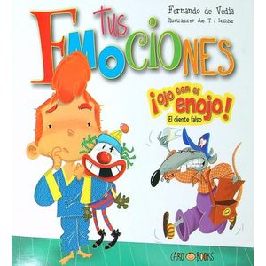 ¡OJO CON EL ENOJO! - TUS EMOCIONES