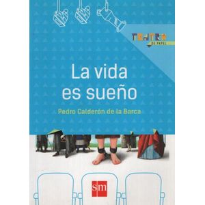 LA VIDA ES SUEÑO - TEATRO DE PAPEL
