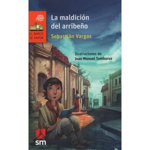 LA MALDICION DEL ARRIBEÑO - SERIE NARANJA