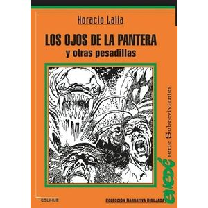 LOS OJOS DE LA PANTERA Y OTRAS PESADILLAS - HORACIO LALIA