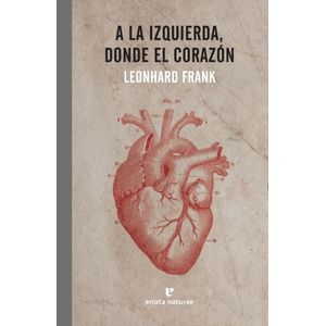 A LA IZQUIERDA DEL CORAZON - FRANK LEONHARD