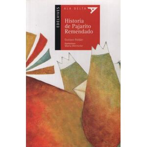 HISTORIA DEL PAJARITO REMENDADO