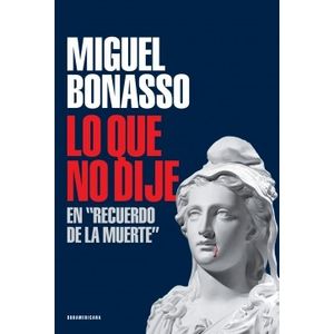 LO QUE NO DIJE EN RECUERDO DE LA MUERTE