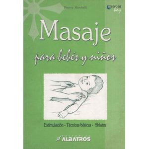 MASAJES PARA BEBES Y NIÑOS - BEATRIZ MARCHELLI