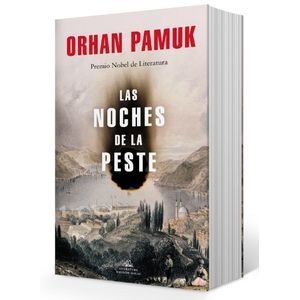 LAS NOCHES DE LA PESTE - ORHAN PAMUK