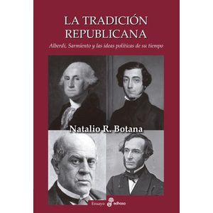 LA TRADICION REPUBLICANA - NATALIO BOTANA