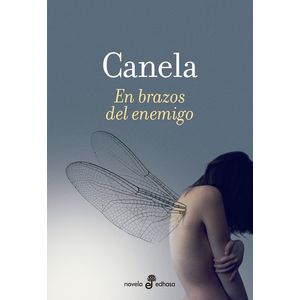 EN BRAZOS DEL ENEMIGO - CANELA
