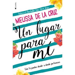 UN LUGAR PARA MI - MELISSA DE LA CRUZ