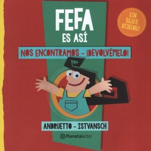 FEFA ES ASI: NOS ENCONTRAMOS Y DEVOLVEMELO - PLANETA AMARILL