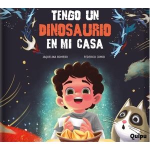 TENGO UN DINOSAURIO EN MI CASA - CARTONE - ROMERO - COMBI