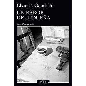 UN ERROR DE LUDUEÑA - ELVIO GANDOLFO
