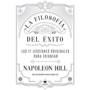 LA FILOSOFIA DEL EXITO - NAPOLEON HILL