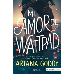 MI AMOR DE WATTPAD (NUEVA EDICION) - ARIANA GODOY