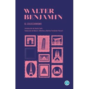 EL COLECCIONISMO - WALTER BENJAMIN