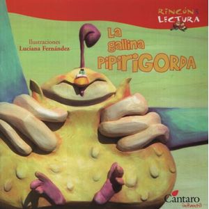 LA GALLINA PIPIRIGORDA - RINCON DE LECTURA