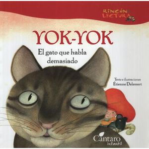 YOK YOK - EL GATO QUE HABLA DEMASIADO - ETIENNE DELESSERT