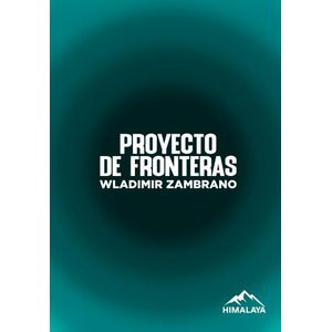 PROYECTO DE FRONTERAS - WLADIMIR ZAMBRANO