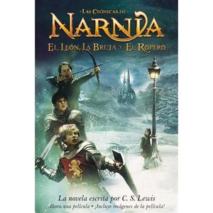 EL LEON, LA BRUJA Y EL ROPERO - LAS CRONICAS DE NARNIA 2 - C