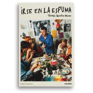 IRSE EN LA ESPUMA - TOMAS QUINTIN PALMA