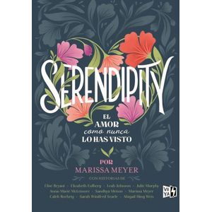 SERENDIPITY - MARISSA MEYER ( COMPILADORA )