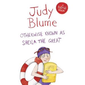 OTHERWISE KNOWN AS SHEILA THE GREAT - JUDY BLUME