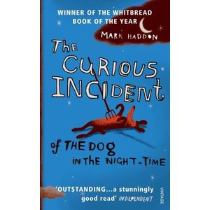 THE CURIOUS INCIDENT OF THE DOG IN THE NIGHT-TIME: A NOVEL