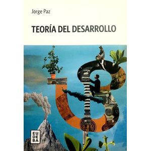 TEORIA DEL DESARROLLO - JORGE PAZ