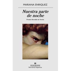 NUESTRA PARTE DE NOCHE - MARIANA ENRIQUEZ