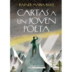 CARTAS A UN JOVEN POETA - CLASICOS ILUSTRADOS - RAINER MARIA
