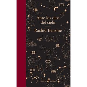 ANTE LOS OJOS DEL CIELO - RACHID BENZINE