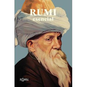 RUMI ESENCIAL - KOAN