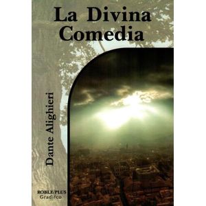 LA DIVINA COMEDIA - ROBLE PLUS - DANTE ALIGHIERI