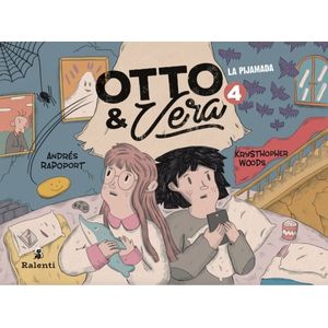 OTTO Y VERA 4 - LA PIJAMADA - RAPOPORT - WOODS